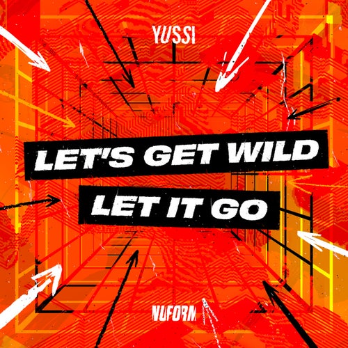 Lets Get Wild