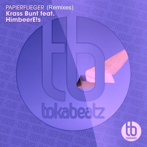 Papierflieger (Remixes) (feat. HimbeerE!s)