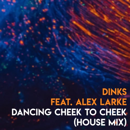 Dancing Cheek To Cheek (House Mix)
