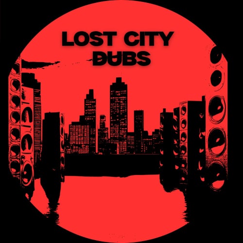 Lost City Dubs