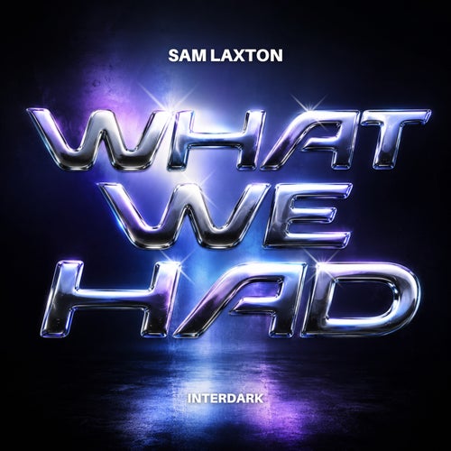What We Had (Extended Mix)