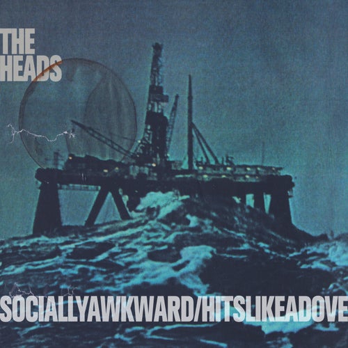 Socially Awkward / Hits Like a Dove