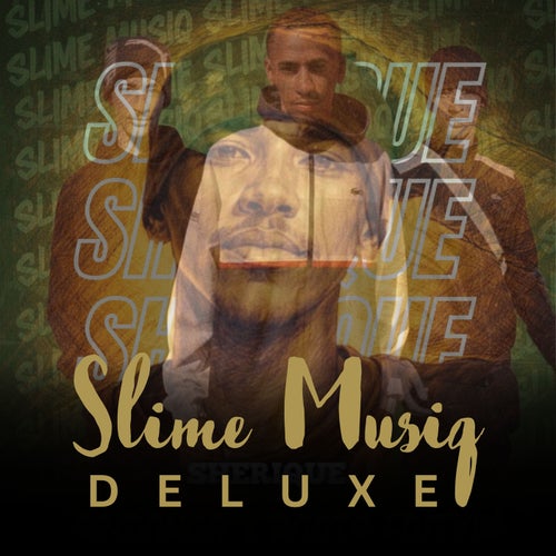 Slime Musiq (Deluxe)