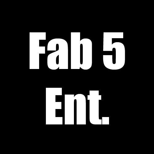 Fab 5 Ent.