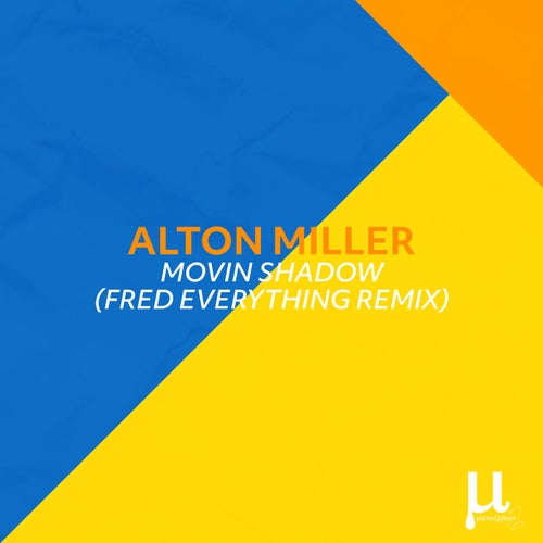 Movin shadow (Fred Everything remix)
