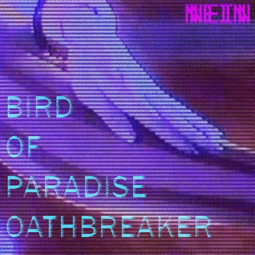 Oathbreaker Ep