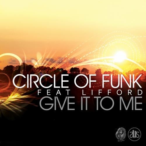 Give It to Me (feat. Lifford)