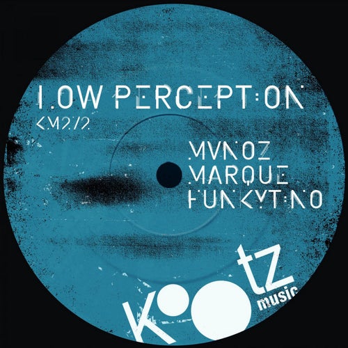 Low Perception