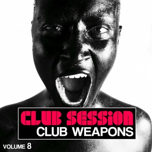 Club Session Pres. Club Weapons No. 8