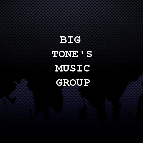 Big Tone's Music Group