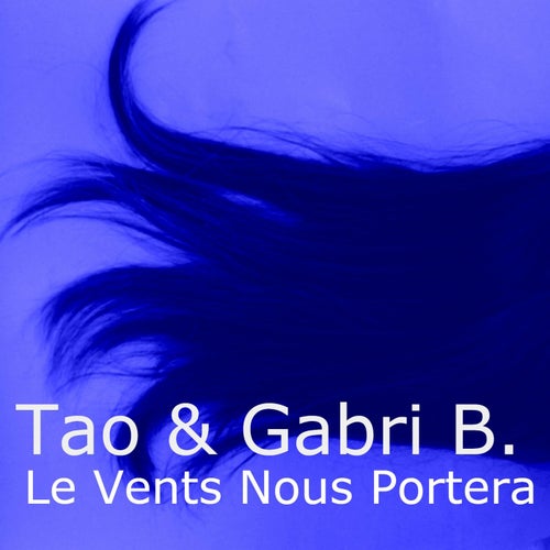 Le Vents Nous Portera