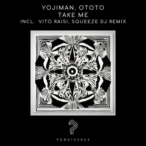 Take Me (feat. OTOTO) (incl. Vito Raisi, Squeeze Dj Remix)