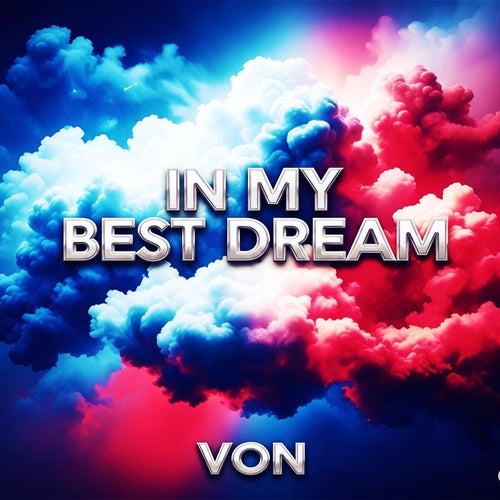 In My Best Dream