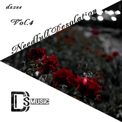 Needfull Desolation, Vol. 4