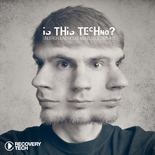 Is This Techno? Vol. 15