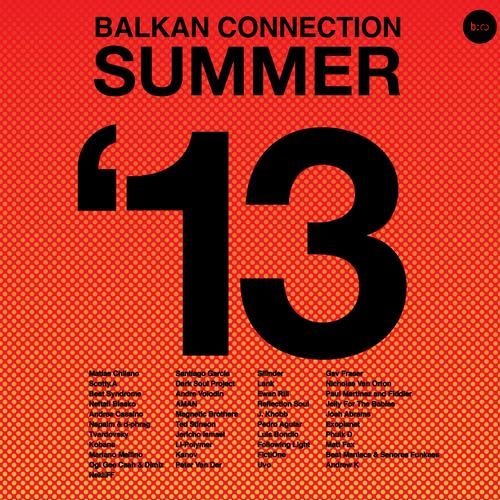Balkan Connection Summer 2013