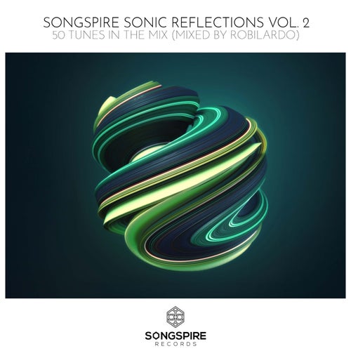 Songspire Sonic Reflections, 50 Tunes In The Mix Vol. 2
