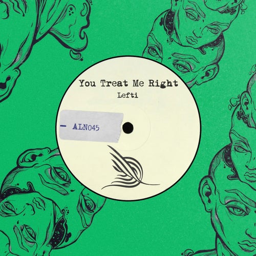 You Treat Me Right