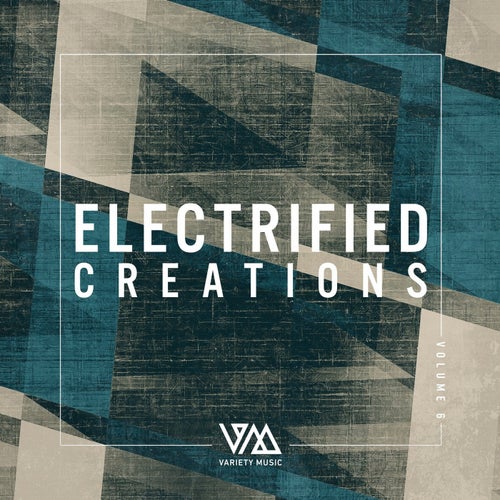 Electrified Creations Vol. 6
