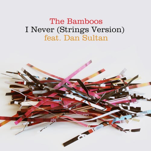 I Never (Strings Version)