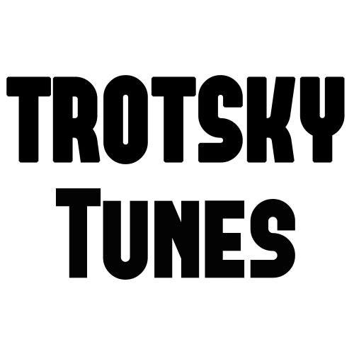Trotsky Tunes