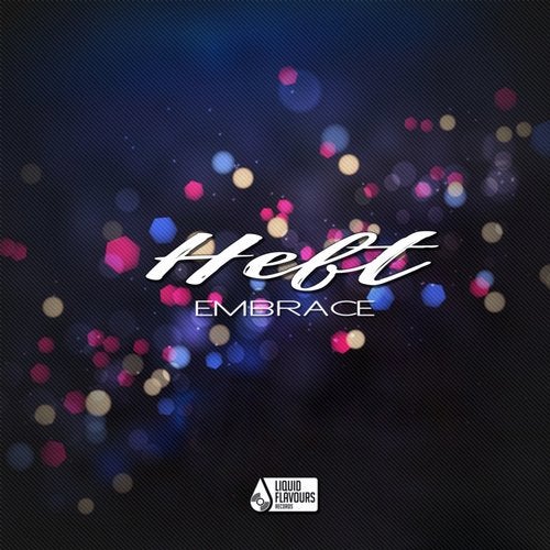 HEFT - Embrace (EP) 2018