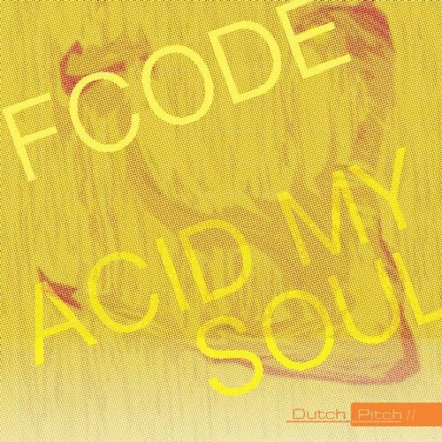 Acid My Soul