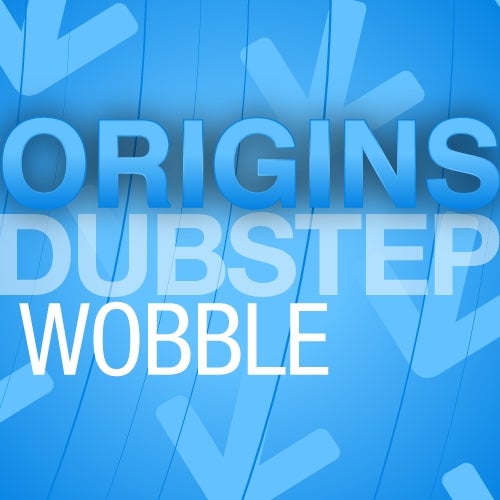 Beatport Origins: Dubstep - Wobble