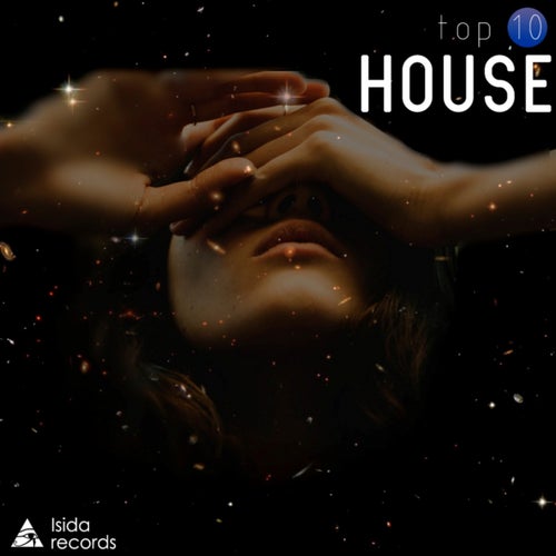Top 10 House Сompilation