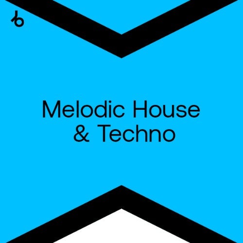 Best New Hype Melodic House & Techno: Jan