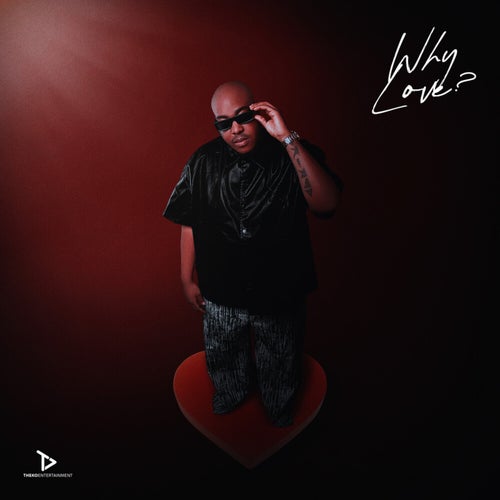 WHY LOVE  [Theko Price] - Theko Price (Amapiano,Afro House) Album Cover