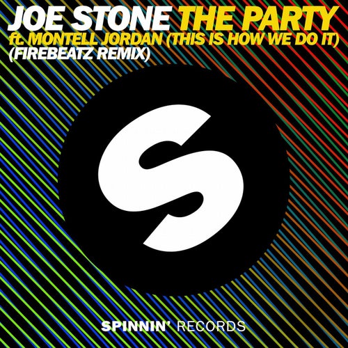 The Party (This Is How We Do It) [feat. Montell Jordan] (Firebeatz Remix)