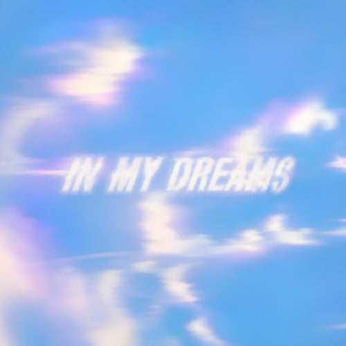 In My Dreams