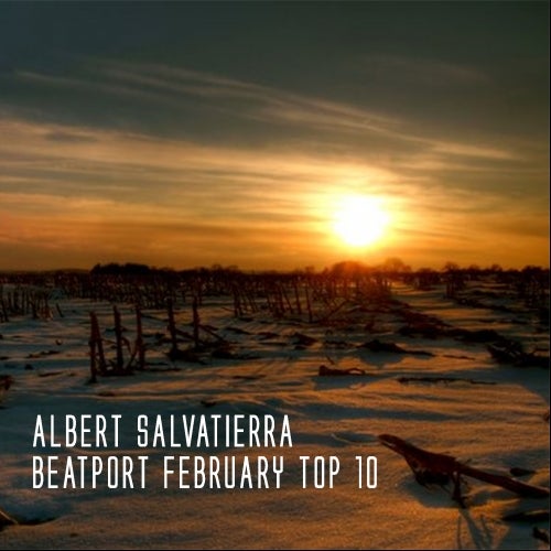 Albert Salvatierra Beatport February Top 10