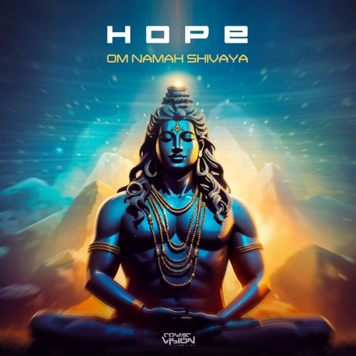 VA | Hope - Om Namah Shivaya 2024 год Скачать Онлайн в Mp3 (Бесплатно)