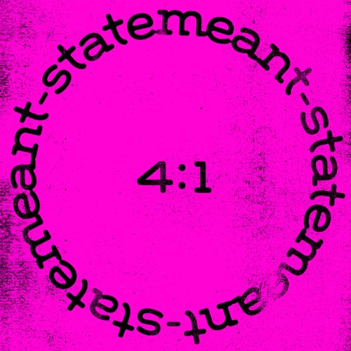 STATEMEANTS 4:1