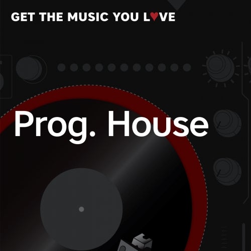 Music We Love: Progressive House