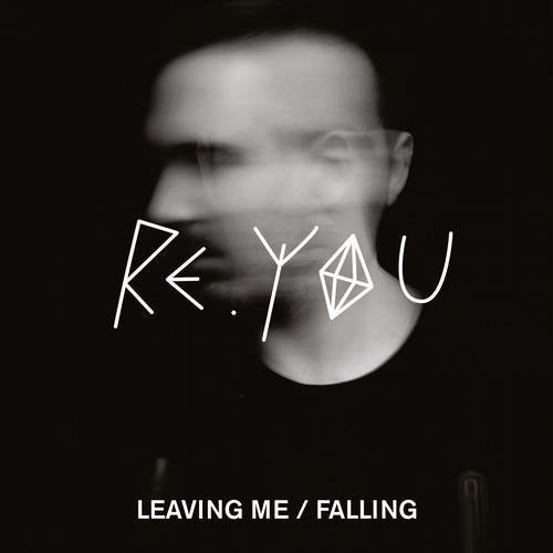 Leaving Me / Falling EP