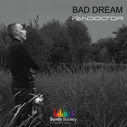 Bad Dream