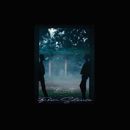 Built From Silence