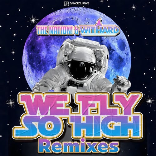 We Fly so High (Remixes)