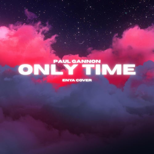 Only Time