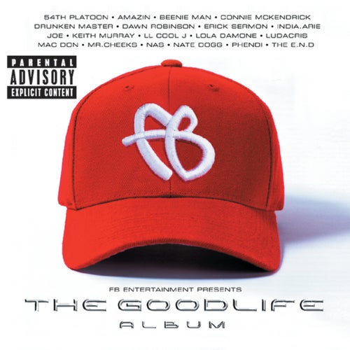 FB Entertainment Presents: The Good Life