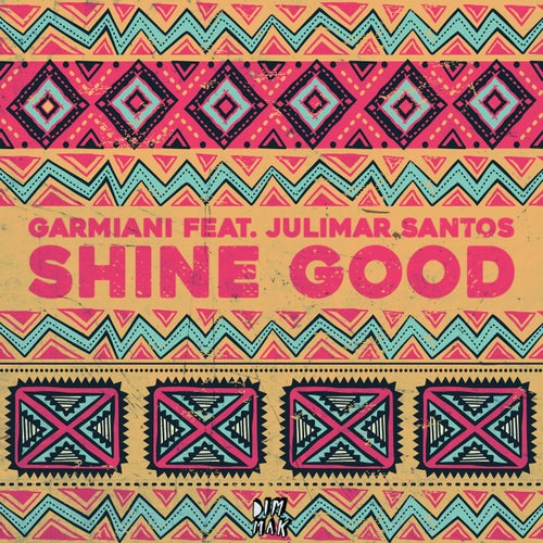 Shine Good (feat. Julimar Santos)