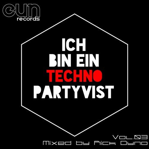 Ich Bin Ein Techno Partyvist Mixed by Rick Dyno