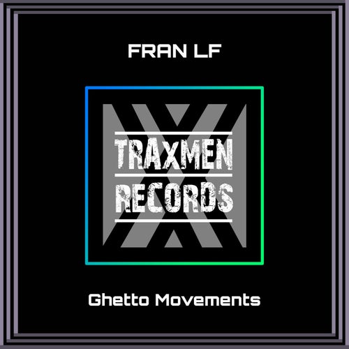 Ghetto Movements