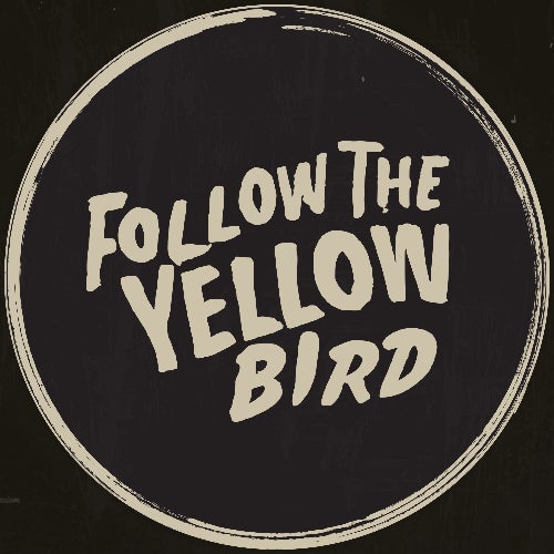 Follow The Yellow Bird