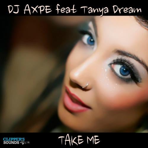 Take Me (feat. Tanya Dream)
