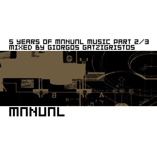 5 Years Of Manual Music Part 2/3