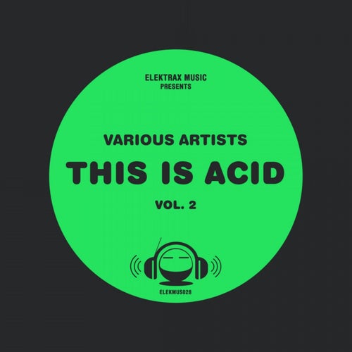 THIS IS ACID, Vol. 2